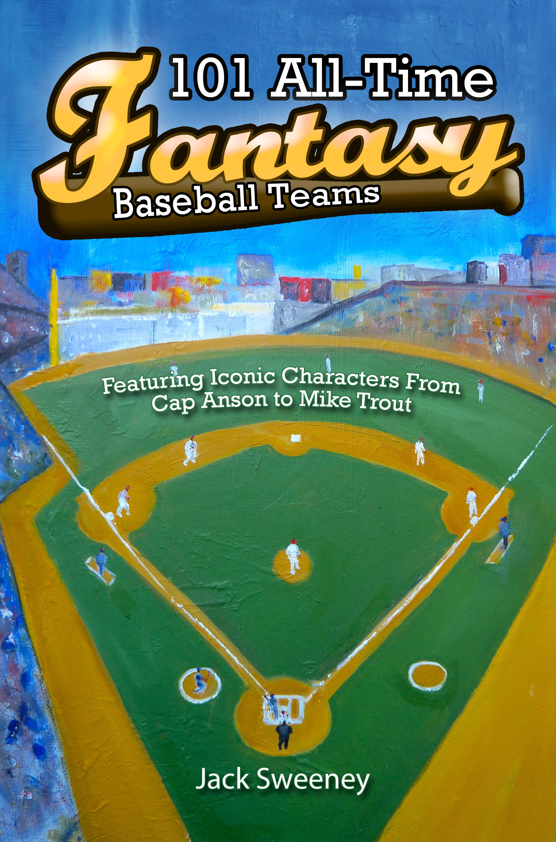 101 All-Time Fantasy Baseball Teams-image