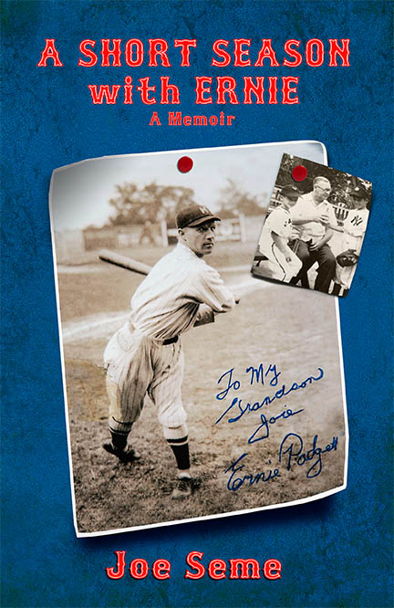 A Short Season with Ernie-A Memoir By Joe Seme-image