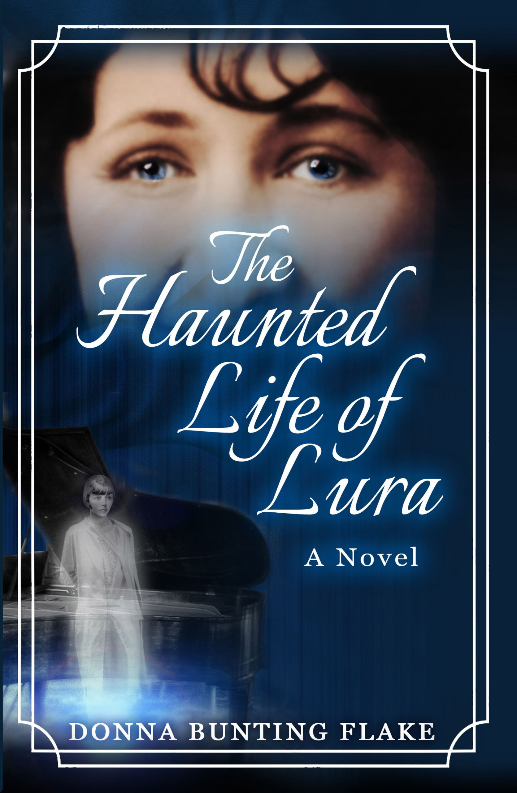 The Haunted Life of Lura by Donna Bunting Flake-image